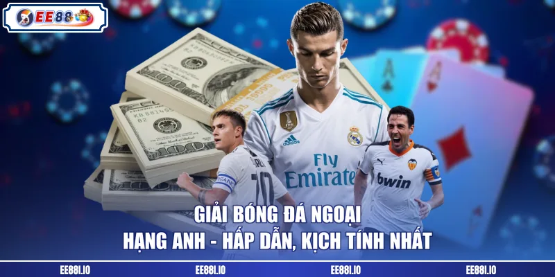 giải bóng đá Ngoại Hạng Anh