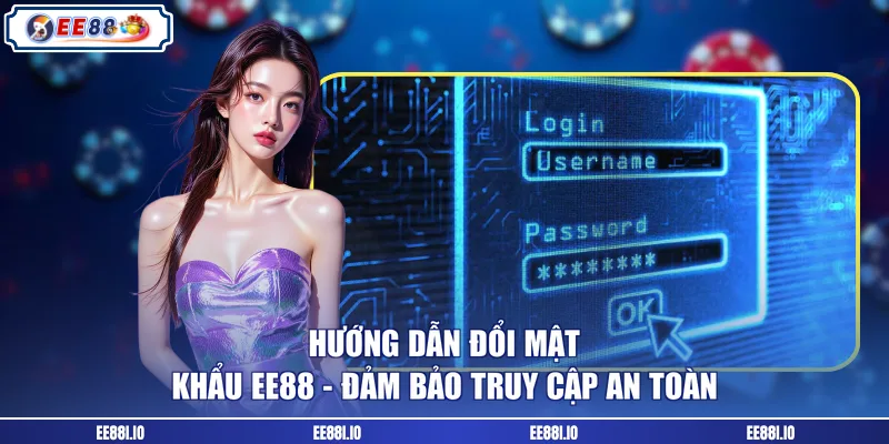 đổi mật khẩu ee88