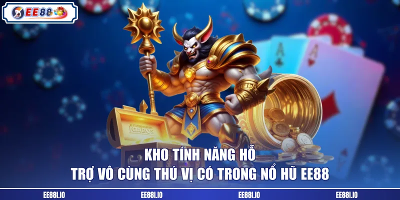 Kho tính năng hỗ trợ vô cùng thú vị có trong nổ hũ EE88
