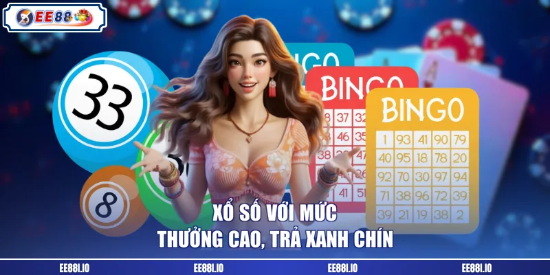Xổ số với mức thưởng cao, trả xanh chín